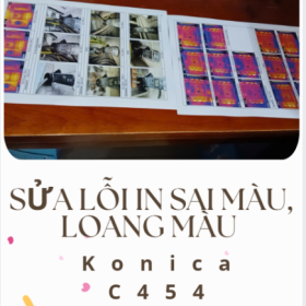 Có Mặt Nhanh Tại Phường Trường Thọ- Sửa Lỗi In Sai Màu, Loang Màu Trên Máy Photocopy Màu Konica C454 
