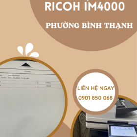 Dịch Vụ Thay Mực Ricoh IM4000 Tại Phường Bình Thạnh- Ánh sao Việt