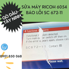 Kỹ Thuật Sửa Lỗi SC 672-11 Máy Ricoh 6054 Tại Gò Dầu Tây Ninh