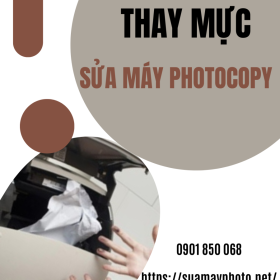 Nạp Mực & Sửa Máy Photocopy Giá Rẻ Nhất Phường Chánh Phú Hòa 