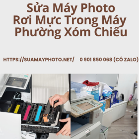 Sửa Máy Photocopy Rơi Mực Trong Máy Tại Phường Xóm Chiếu, In Sạch Như Mới