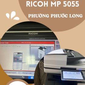 Thay Mực Ricoh MP 5055 Phường Phước Long – Dịch Vụ Tận Nơi